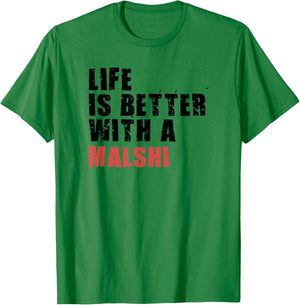 Life Is Better With A Malshi ADC071j T-Shirt - T-Shirt | Irish Green