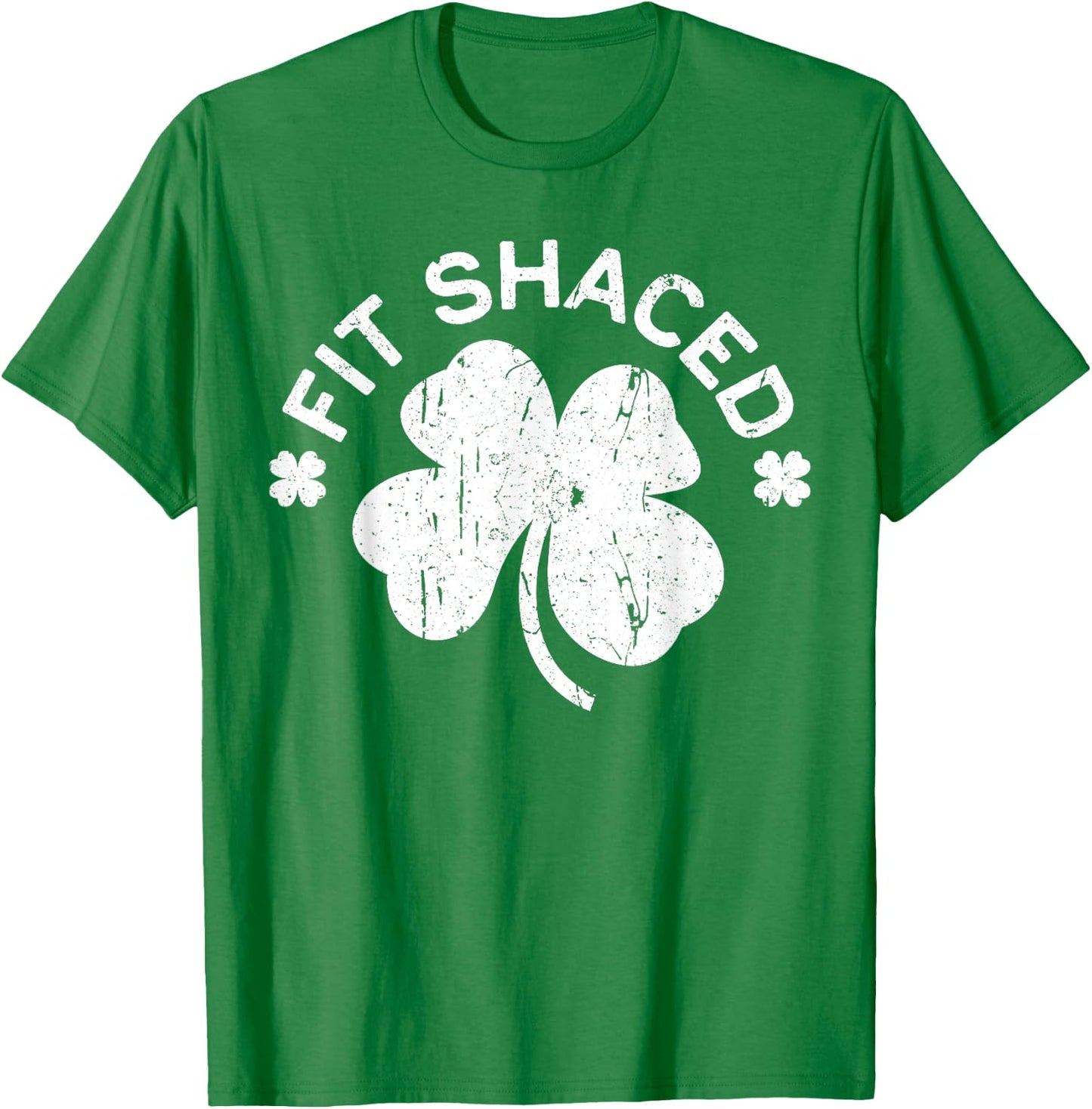 Fit Shaced Shirt Irish Men Women St Patricks Day T-Shirt - T-Shirt | Irish Green