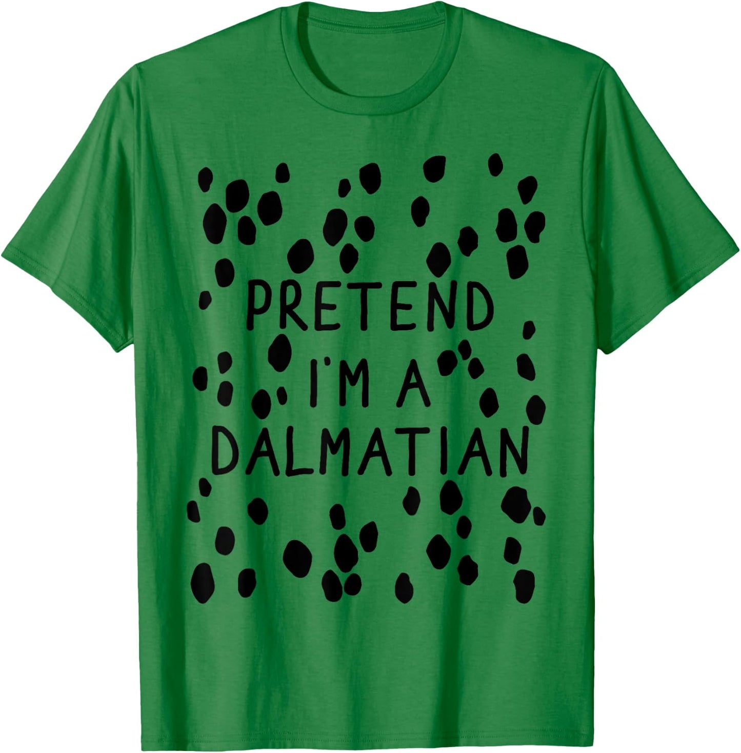 Pretend Im dalmatian with back lazy costume halloween party T-Shirt - T-Shirt | Irish Green