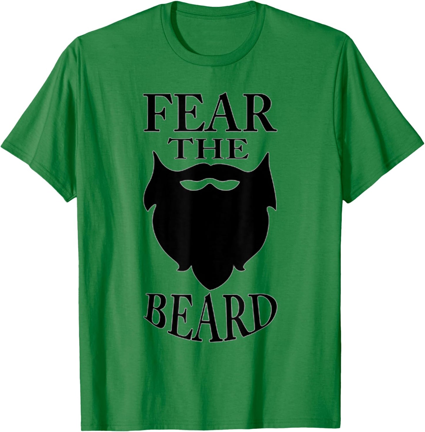 Fear the Beard Funny Shirt T-Shirt - T-Shirt | Irish Green