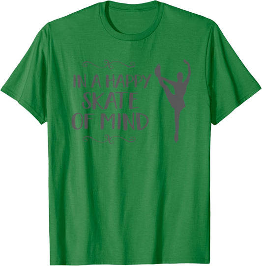 Ice Skater Gift Girl Figure Skating Funny Skate Mind T-Shirt - T-Shirt | Irish Green