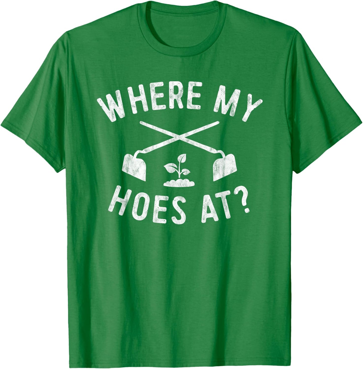 Funny Gardening Farmer Garden Hoe Farming Women T-Shirt - T-Shirt | Irish Green