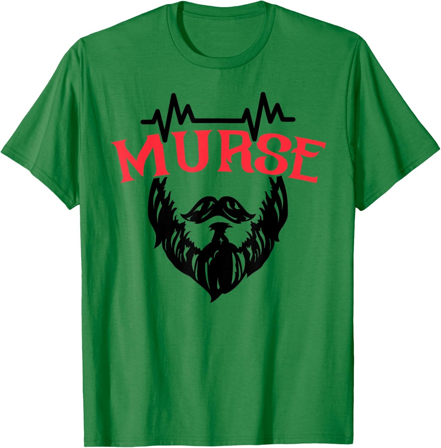 Male Nurse Gift T Shirt Funny Murse T-Shirt - T-Shirt | Irish Green