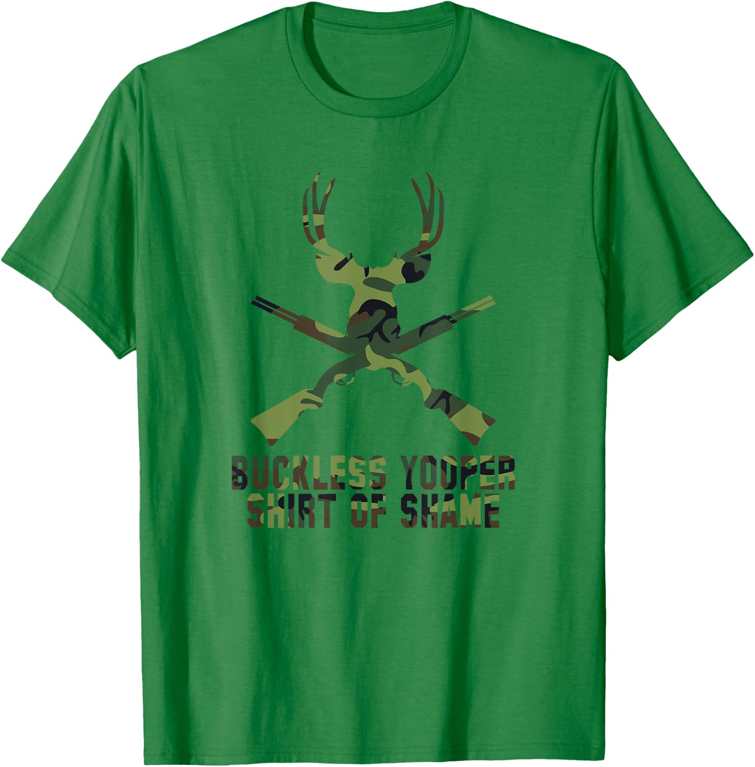 Buckless Yooper Shirt Of Shame - Michigan UP Shirt T-Shirt - T-Shirt | Irish Green
