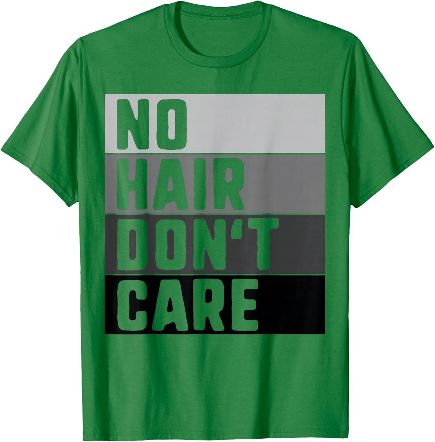 No Hair Don't Care Shirt Funny Balding T-Shirt - T-Shirt | Irish Green