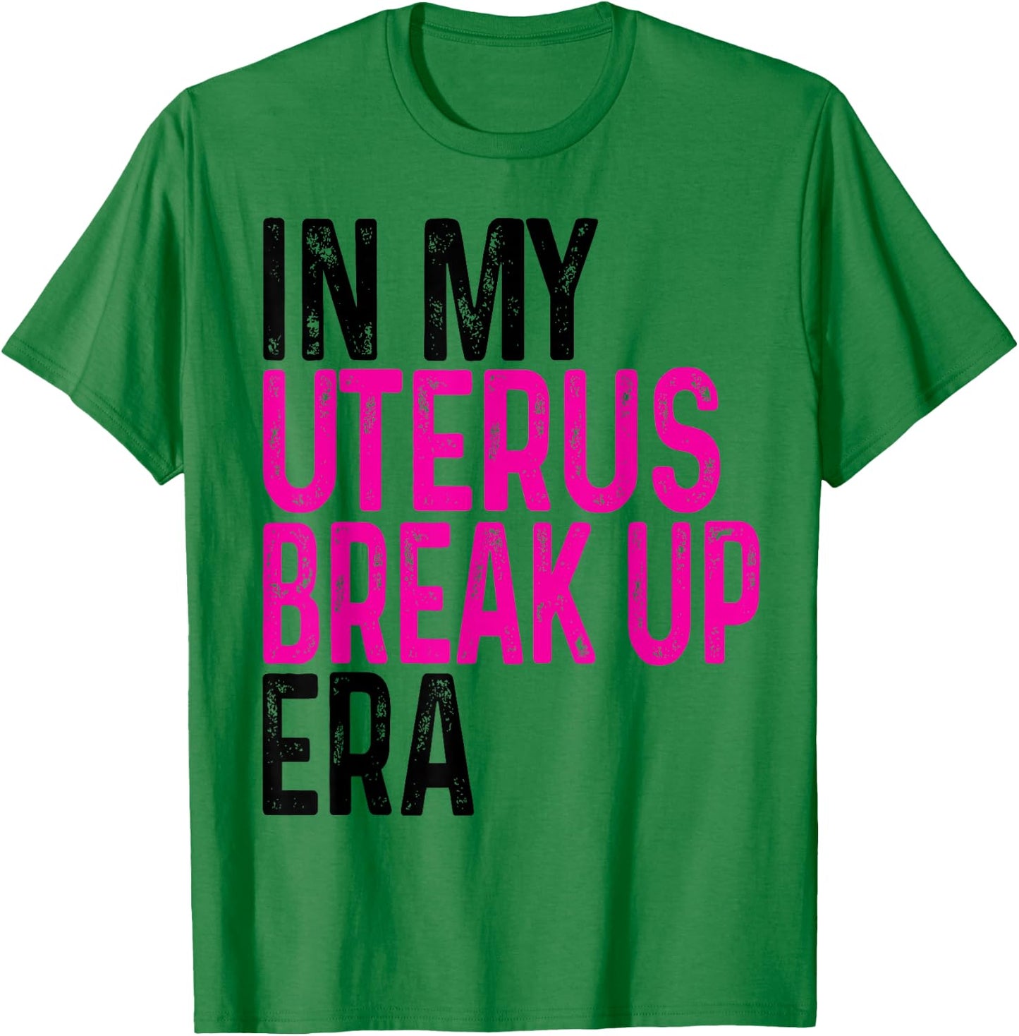 In My Uterus Break Up Era Groovy Hysterectomy Recovery T-Shirt - T-Shirt | Irish Green