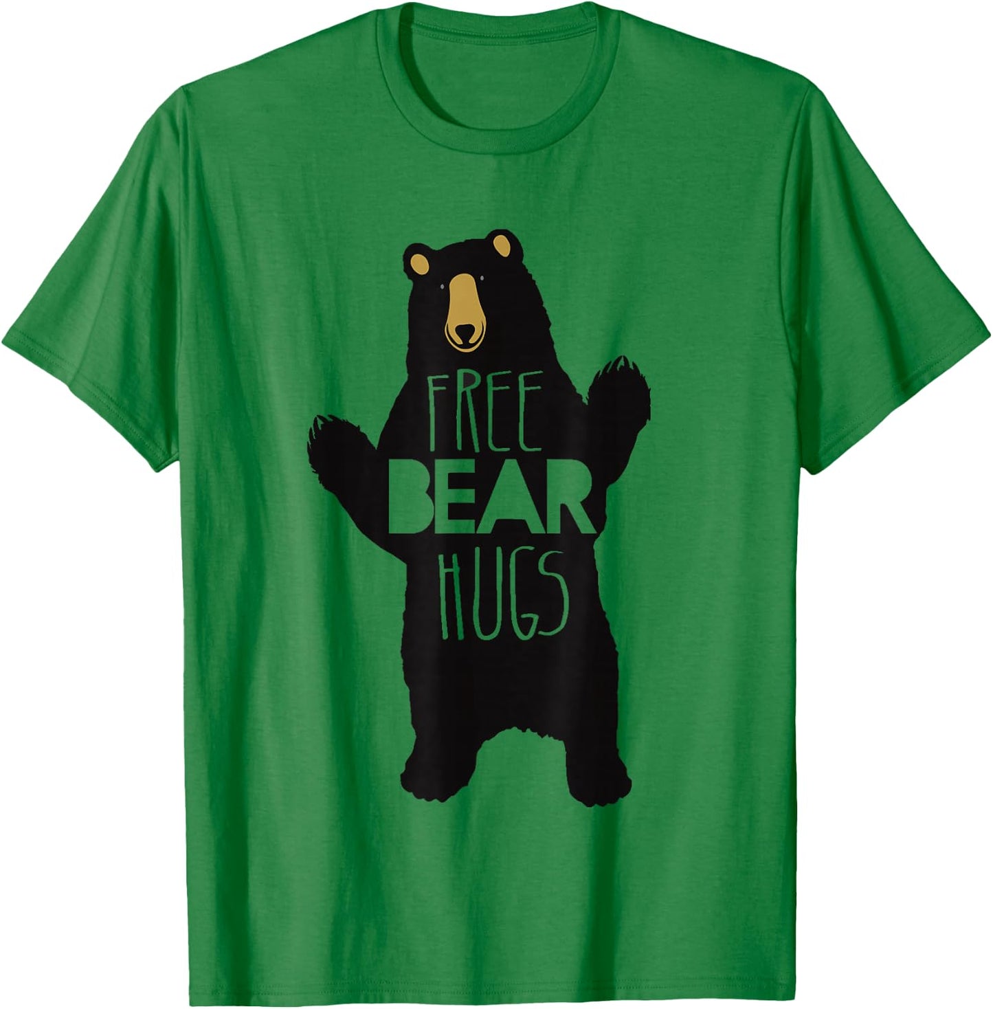 Free Bear Hugs Funny Bear Humor T-Shirt - T-Shirt | Irish Green