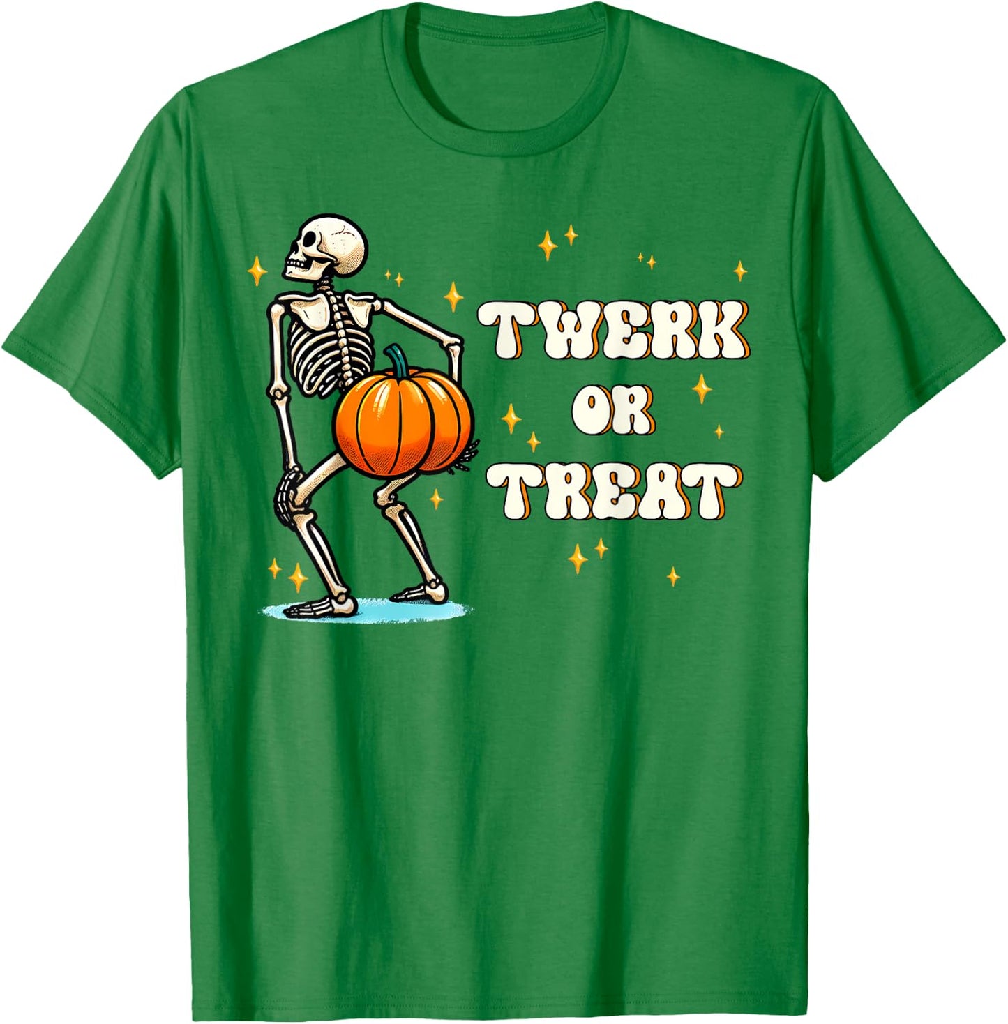 Twerk or Treat Skeleton Dancing Halloween Season Costume T-Shirt - T-Shirt | Irish Green