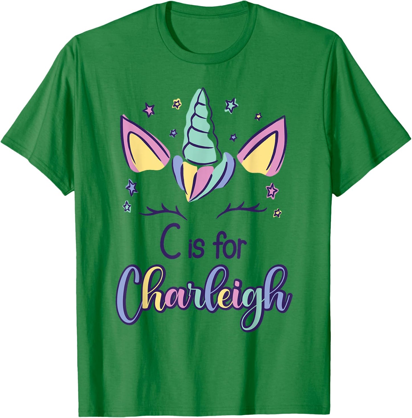 First Name Charleigh Personalized C Is For Charleigh T-Shirt - T-Shirt | Irish Green