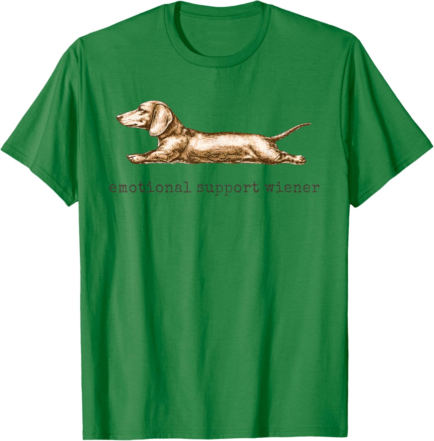 Emotional Support Wiener Funny Dachshund Dog Owner T-Shirt - T-Shirt | Irish Green