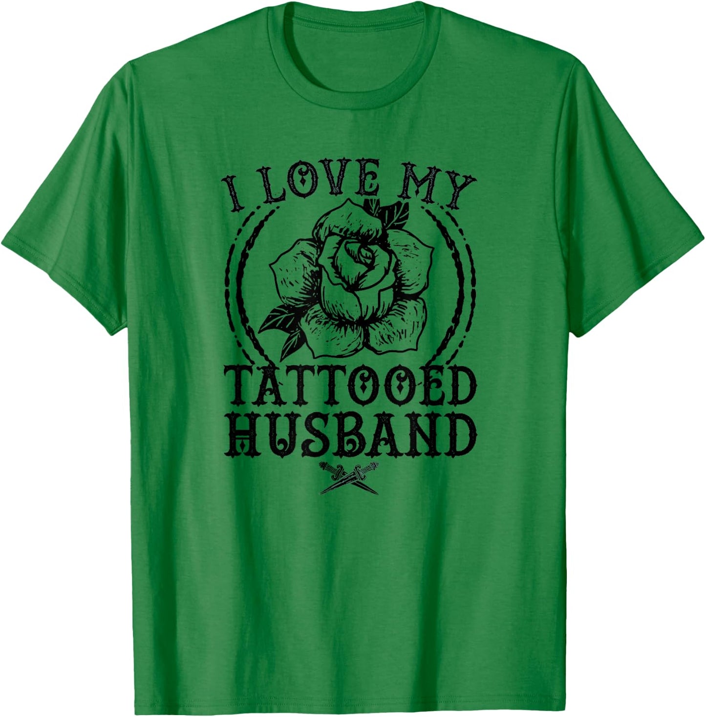 I Love My Tattooed Husband T-Shirt - T-Shirt | Irish Green
