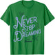 Disney Cinderella Never Stop Dreaming T-Shirt - T-Shirt | Irish Green