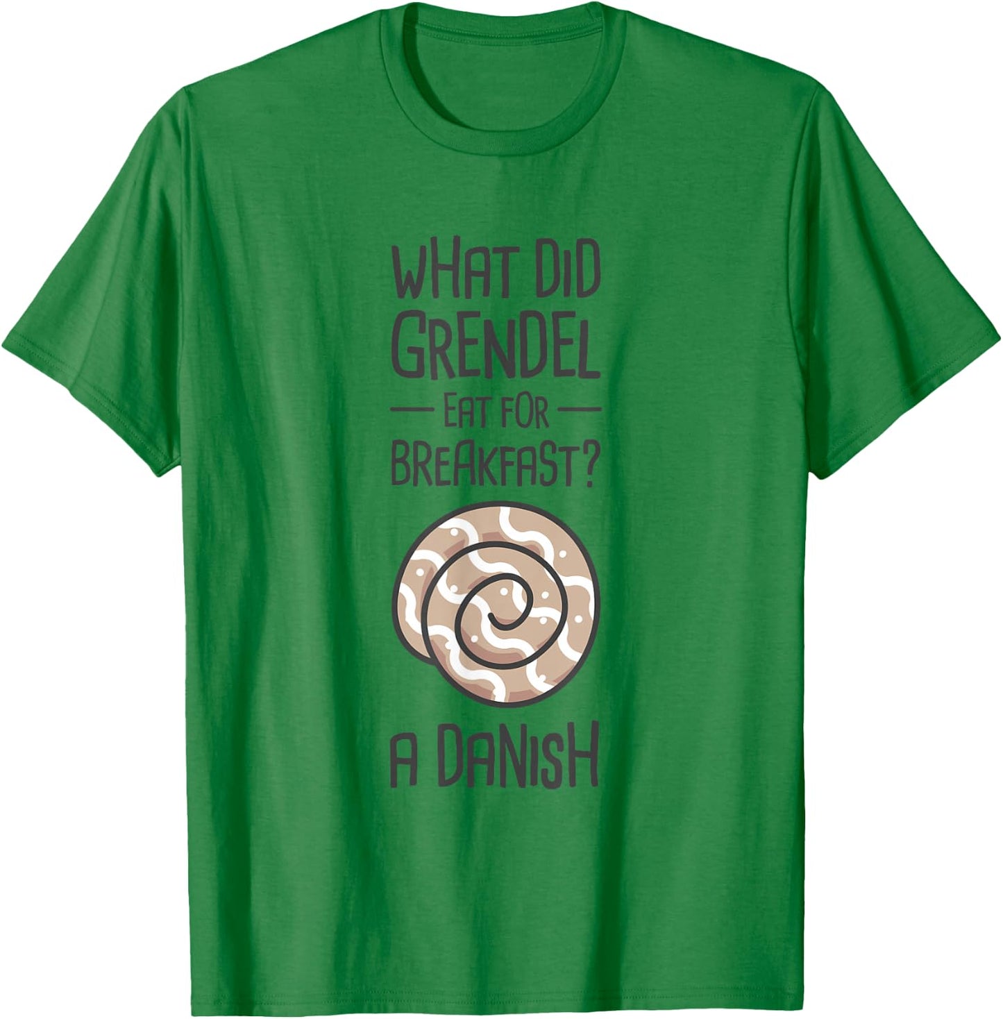 Funny English Literature Beowulf - "Danish" T-Shirt - T-Shirt | Irish Green