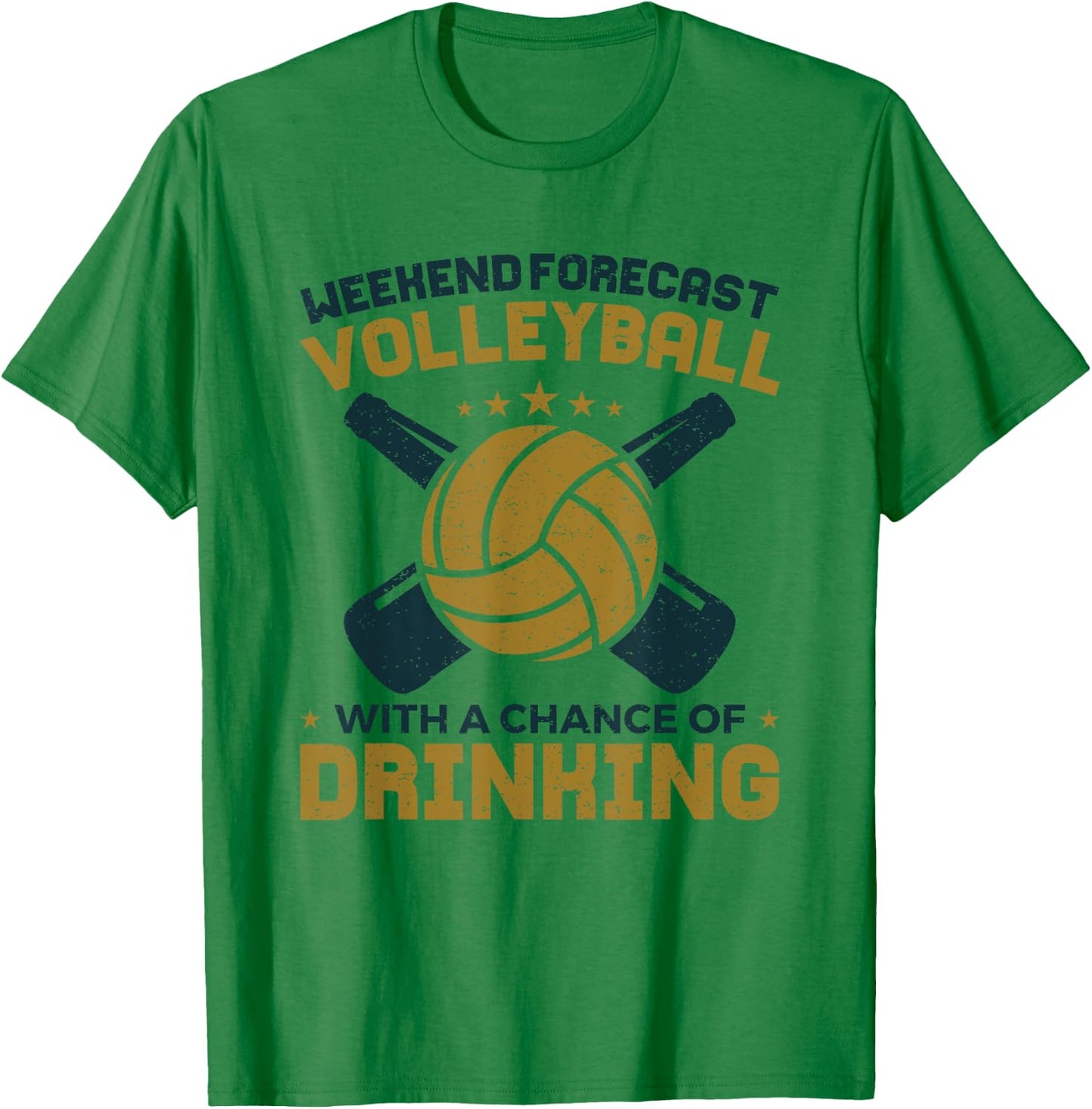 Funny Weekend Forecast Volleyball With Chance of Drinking T-Shirt - T-Shirt | Irish Green