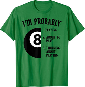 8-Ball Pool Player Billiards Novelty Gift T-Shirt - T-Shirt | Irish Green