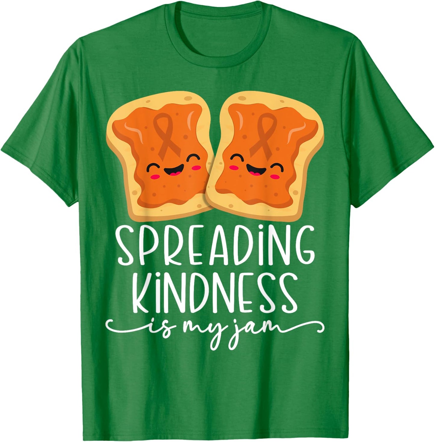 Spreading Kindness is My Jam Orange Unity Day Anti Bullying T-Shirt - T-Shirt | Irish Green