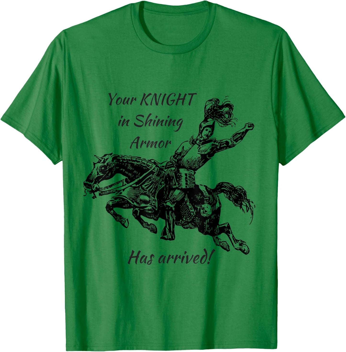 Knight in Shining Armor T-Shirt - T-Shirt | Irish Green
