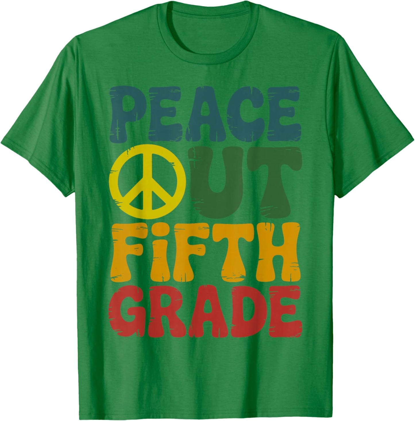 Peace Out Fifth Grade 5th Grade Graduation Elementary School T-Shirt - T-Shirt | Irish Green