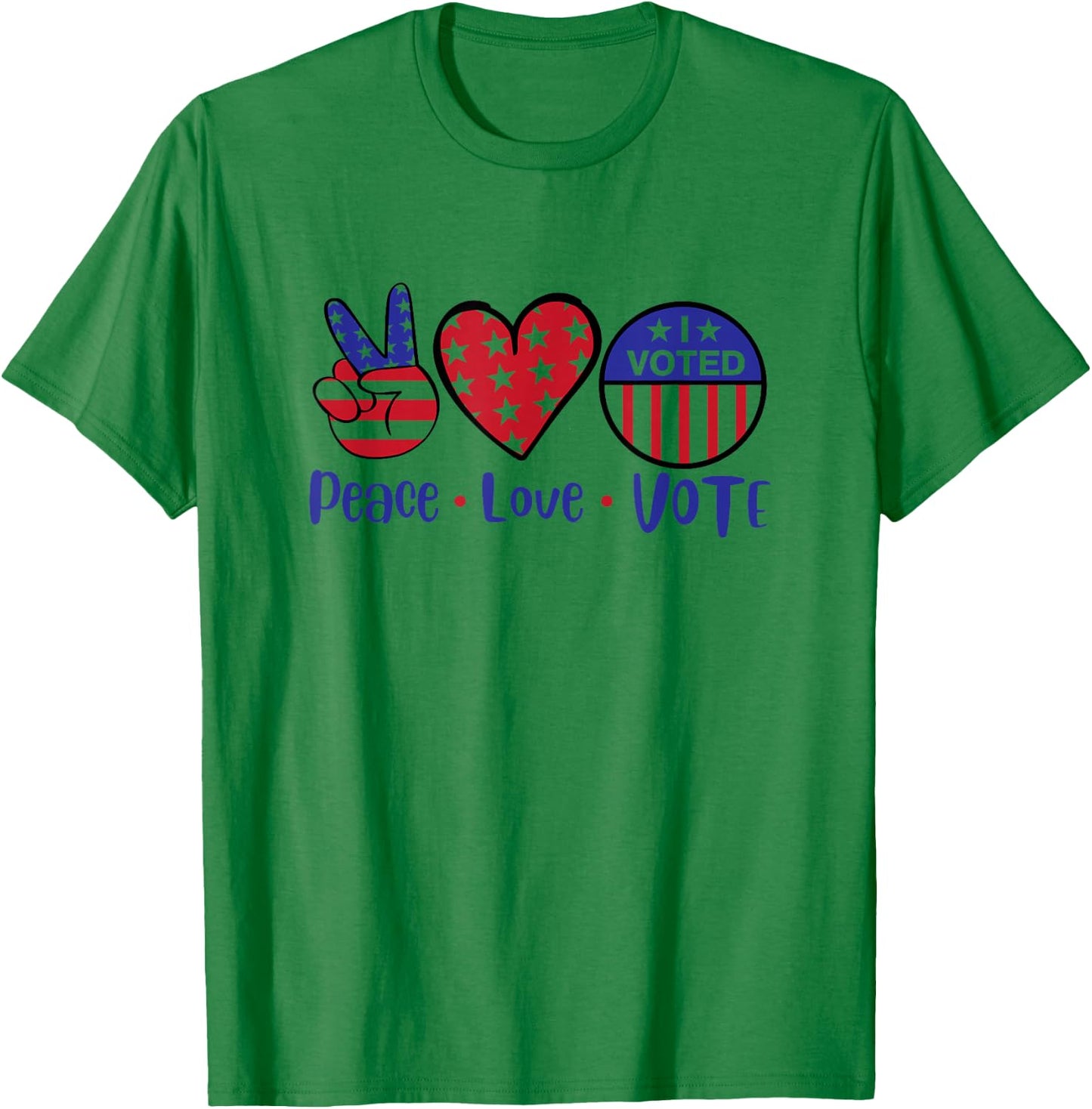 Peace Love Vote - Patriotic Voting Design T-Shirt - T-Shirt | Irish Green