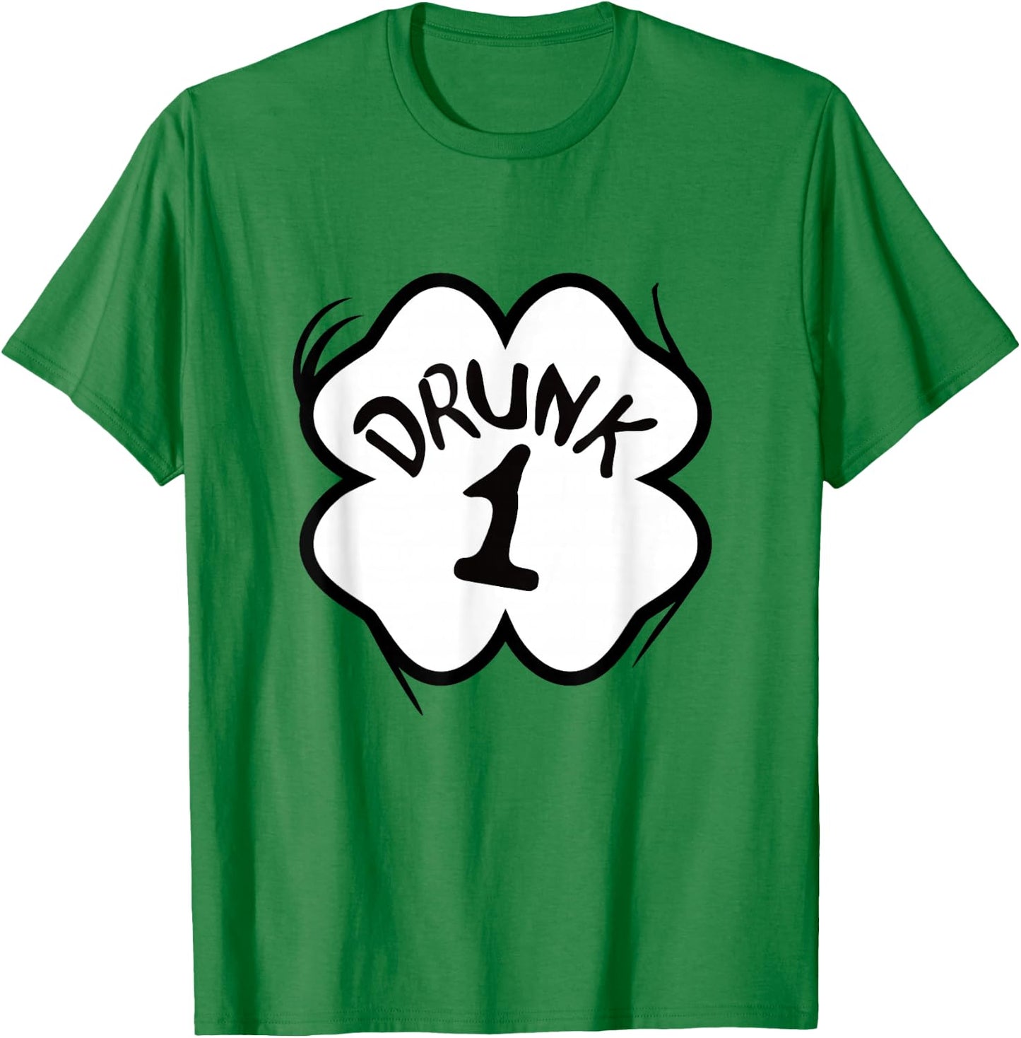 Drunk 1 St Pattys Day Shirt Drinking Team Group Matching T-Shirt - T-Shirt | Irish Green