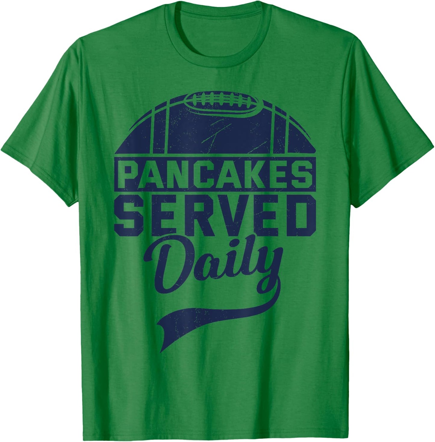 Pancakes Served Daily Funny Vintage Lineman Football Saiyng T-Shirt - T-Shirt | Irish Green