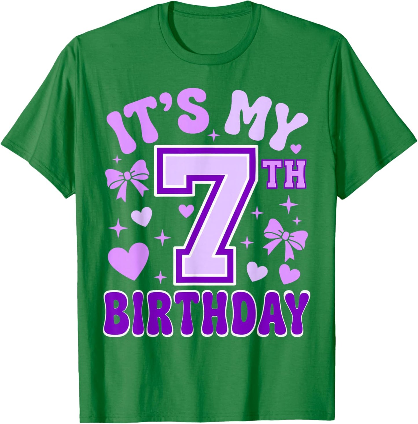 7th Birthday Girls Apparel Seven Years Old It's My 7 Bday T-Shirt - T-Shirt | Irish Green