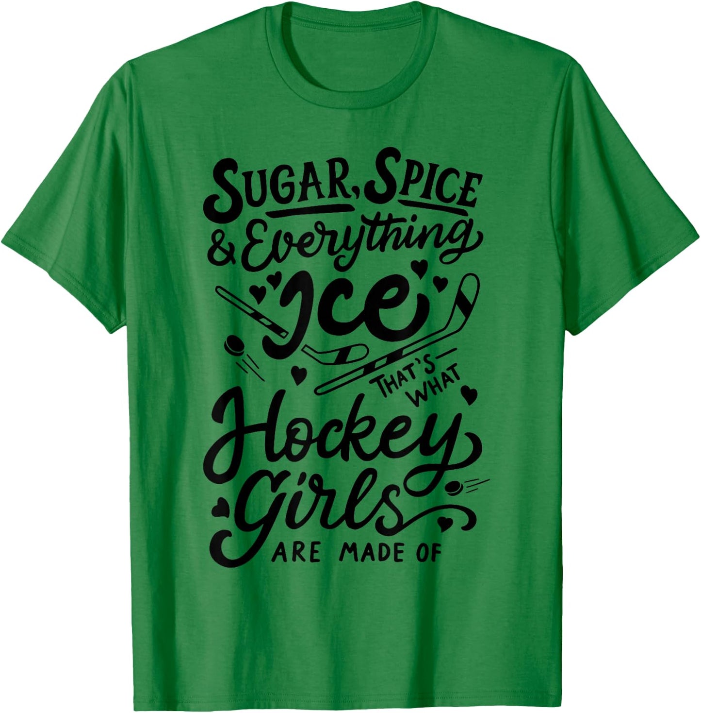 Sugar Spice & Everything Ice Cute Hockey Girl T-Shirt - T-Shirt | Irish Green