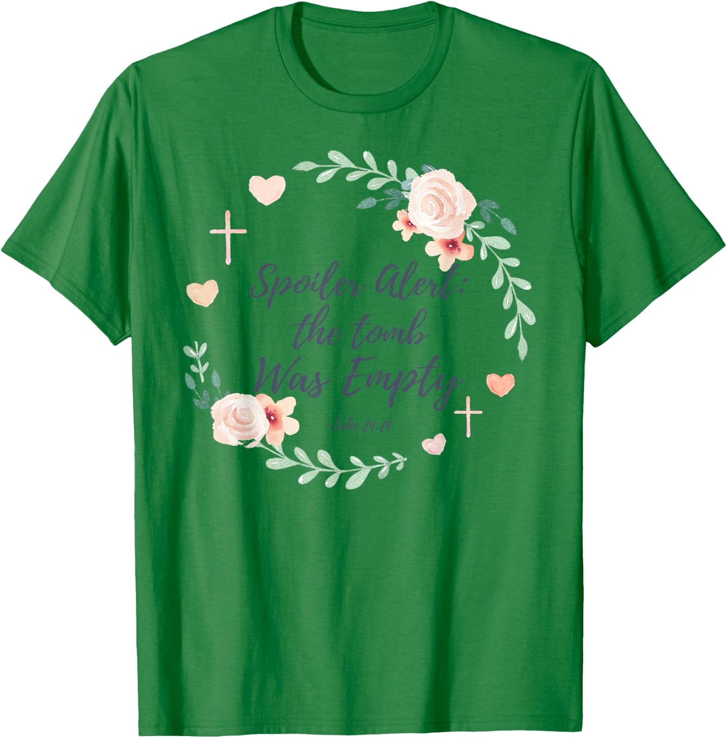 Spoiler Alert The Tomb Was Empty Easter T-Shirt - T-Shirt | Irish Green