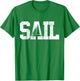 Sail Sailing Gift T-Shirt - T-Shirt | Irish Green