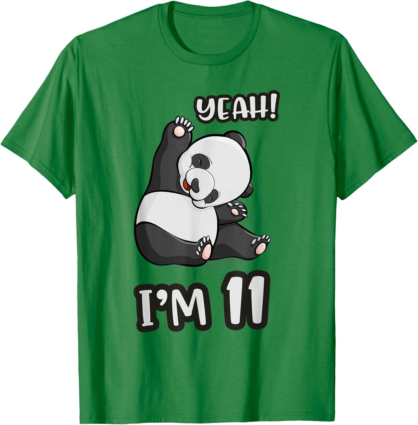 Panda 11th Birthday yeah im 11 Years old girl Gift T-Shirt - T-Shirt | Irish Green