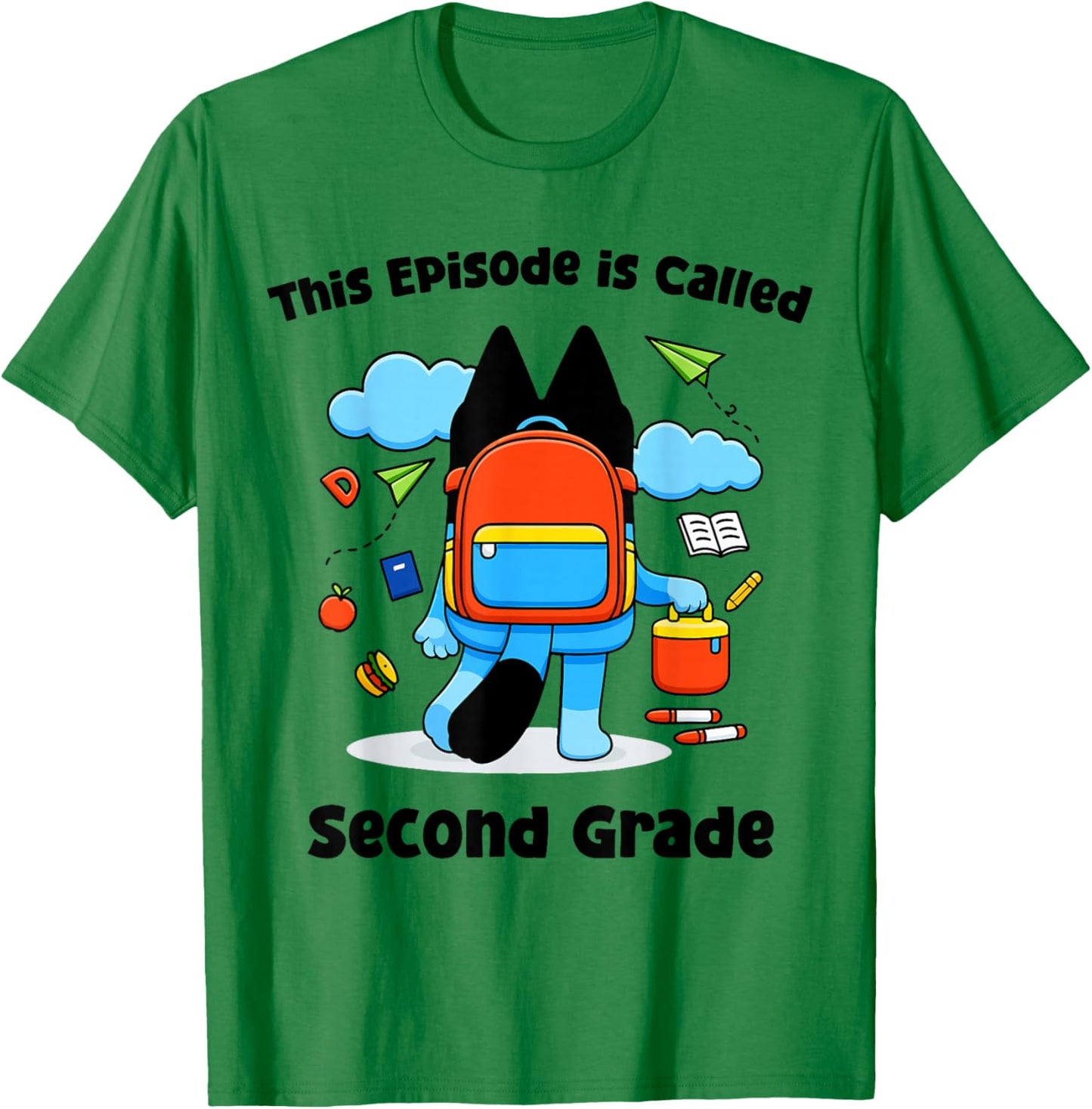 This Episode Is Called Second Grade Funny Back to School T-Shirt - T-Shirt | Irish Green