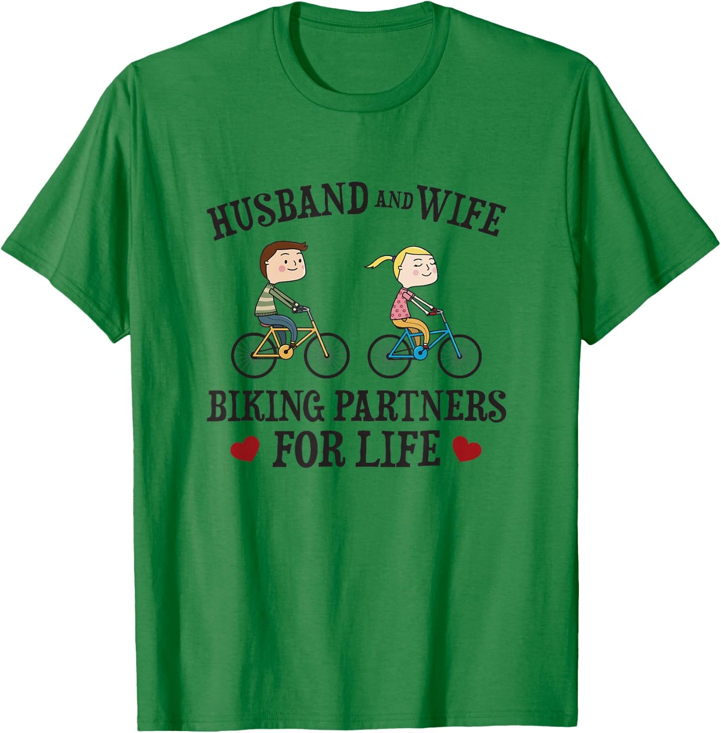 Husband Wife Biking Partners For Life - Funny Cycling T-Shirt - T-Shirt | Irish Green