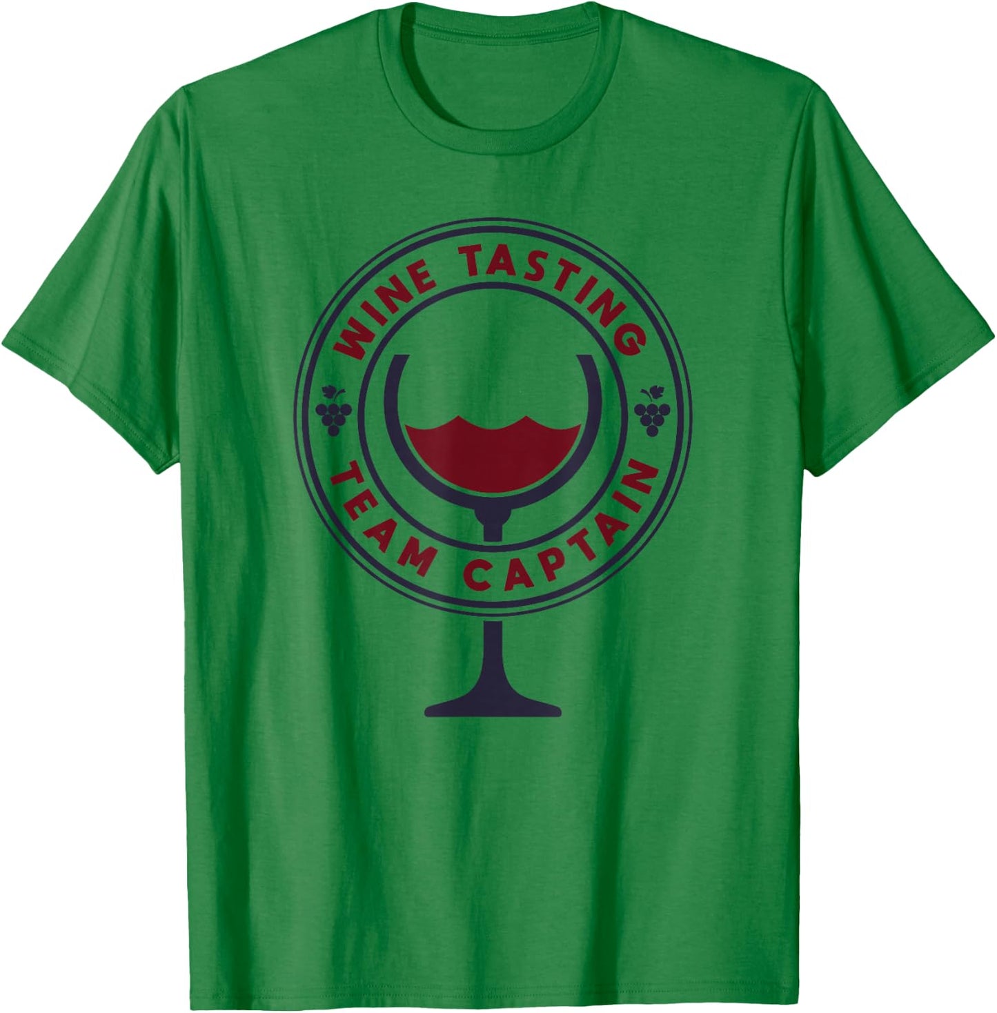 Wine Tasting Team Captain - Funny Wine Quote T-Shirt - T-Shirt | Irish Green