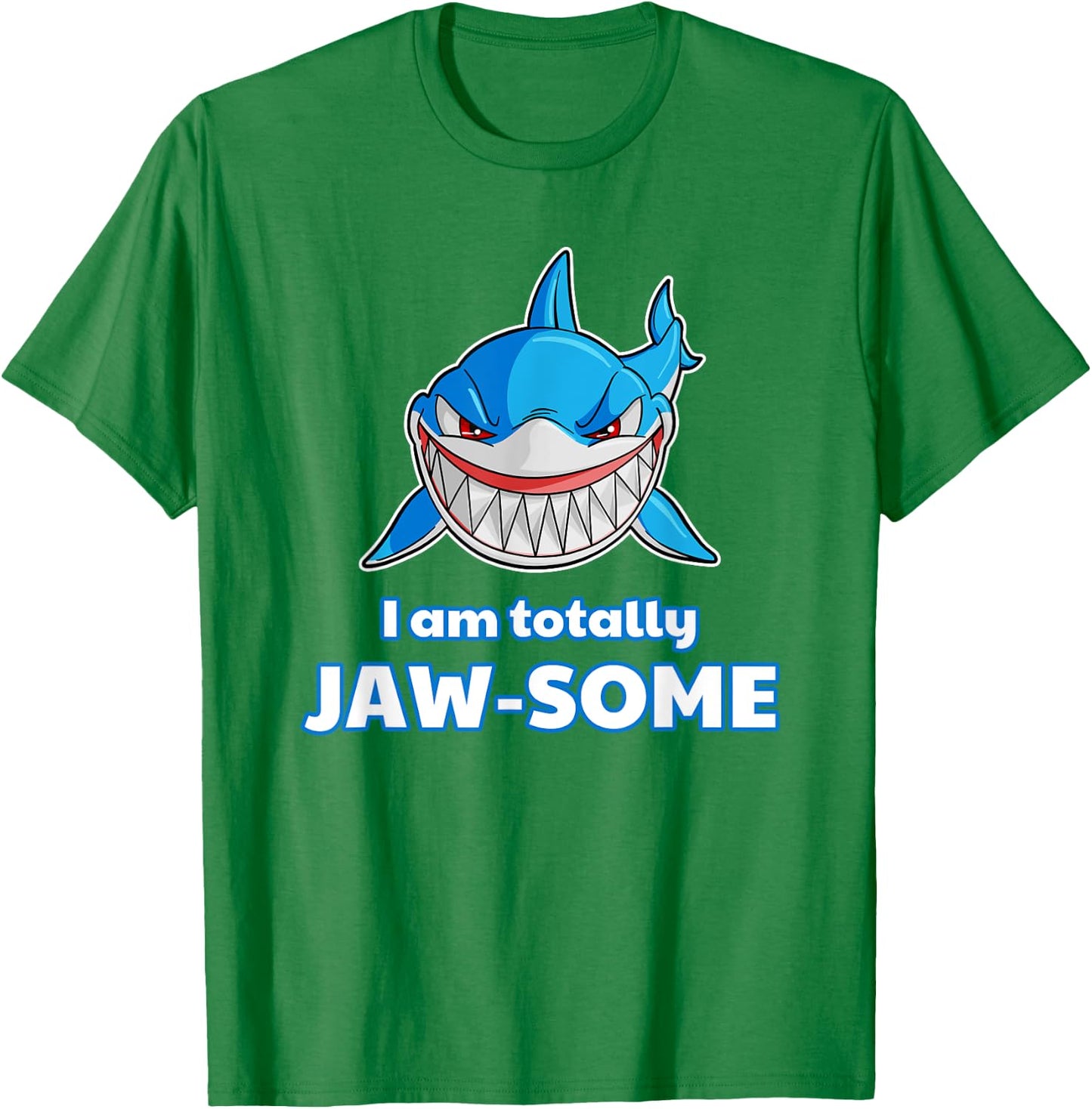 I'm totally JAW-SOME Shark Shark Birthday Gift T-Shirt - T-Shirt | Irish Green