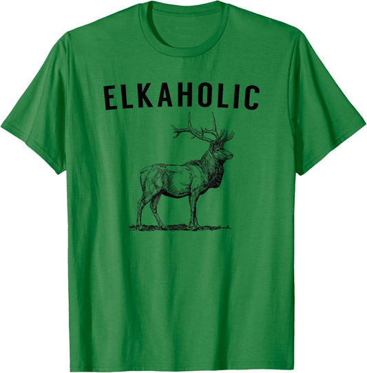 Elkaholic - Funny Elk Hunting T-Shirt - T-Shirt | Irish Green
