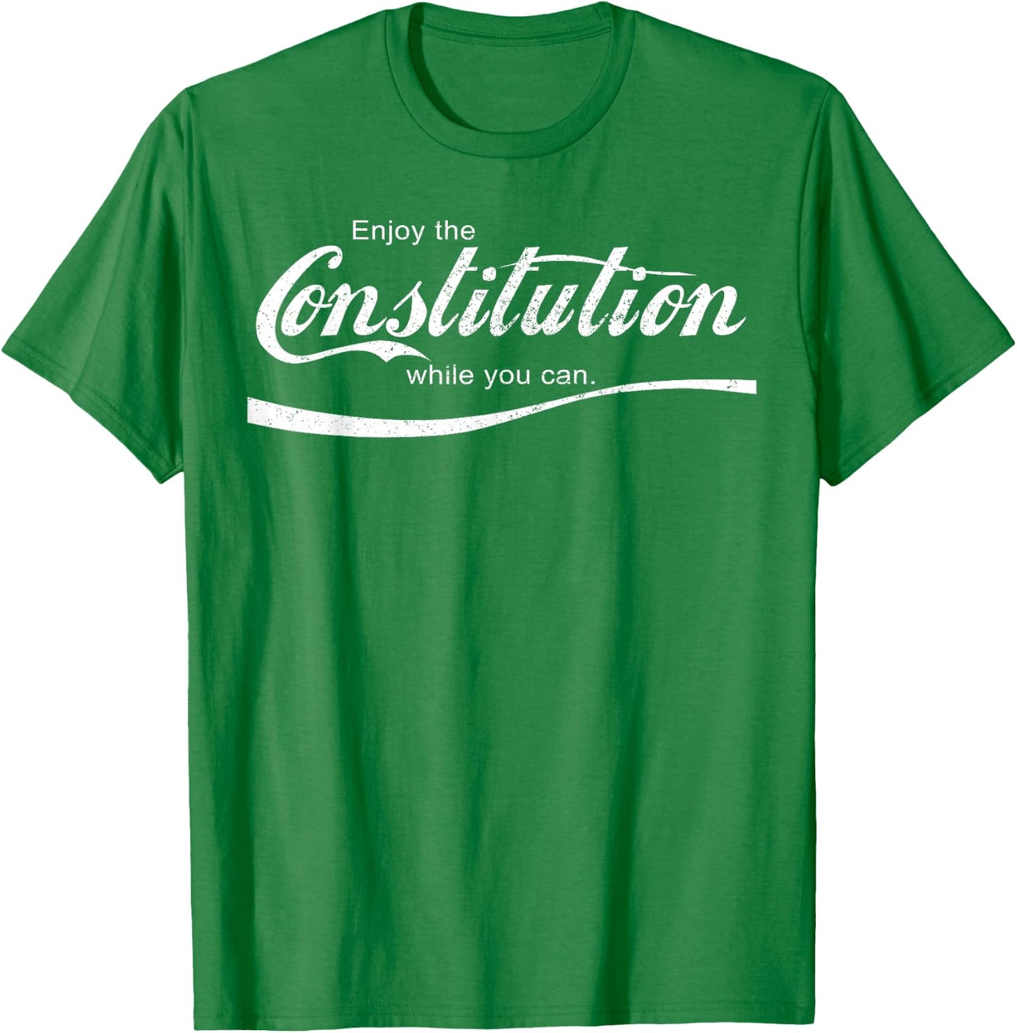Enjoy The Constitution While You Can - Red Resist T-Shirt - T-Shirt | Irish Green