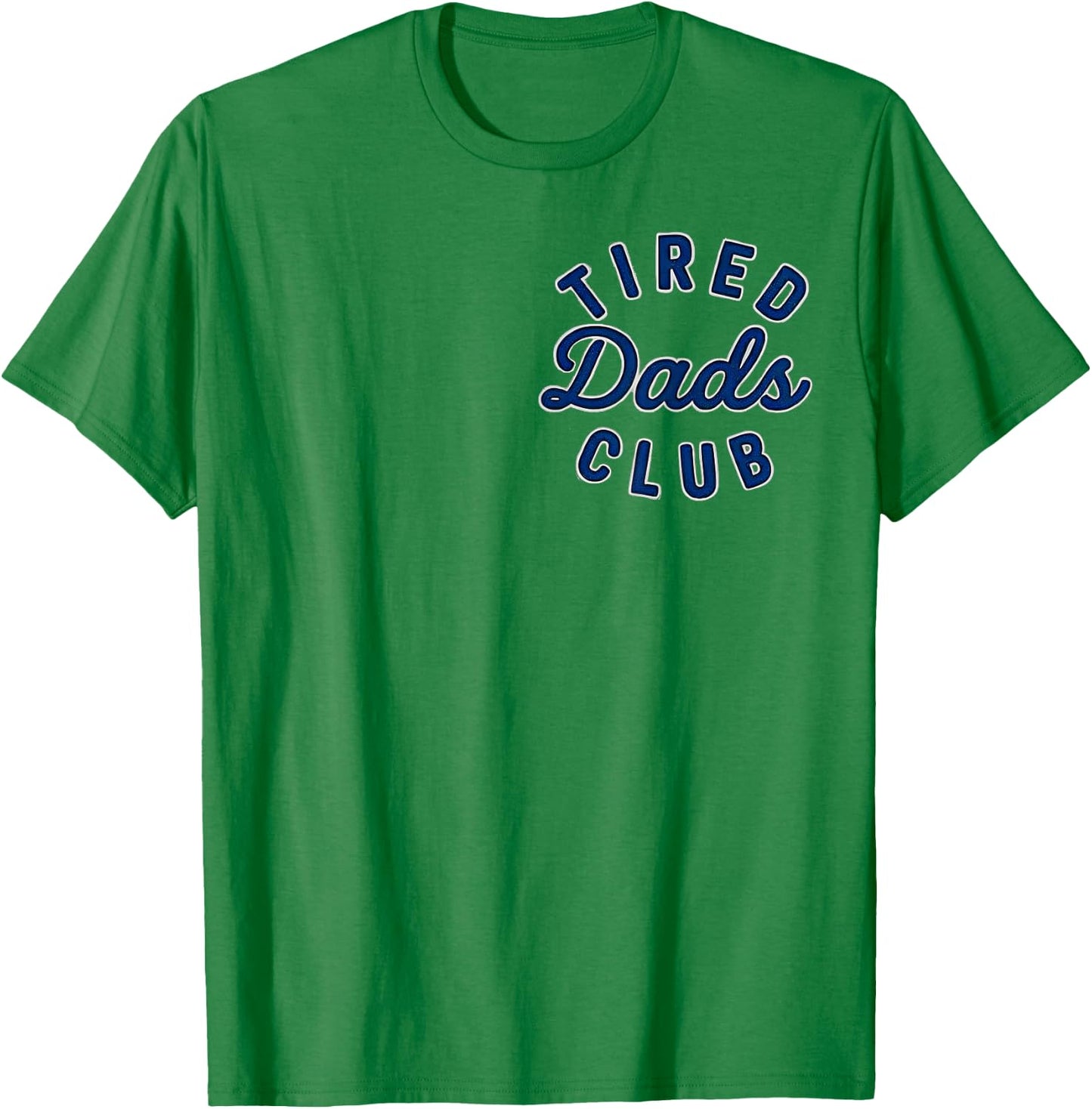 (2 Sides) Tired Father Road Map Graphic, Father's Day T-Shirt - T-Shirt | Irish Green