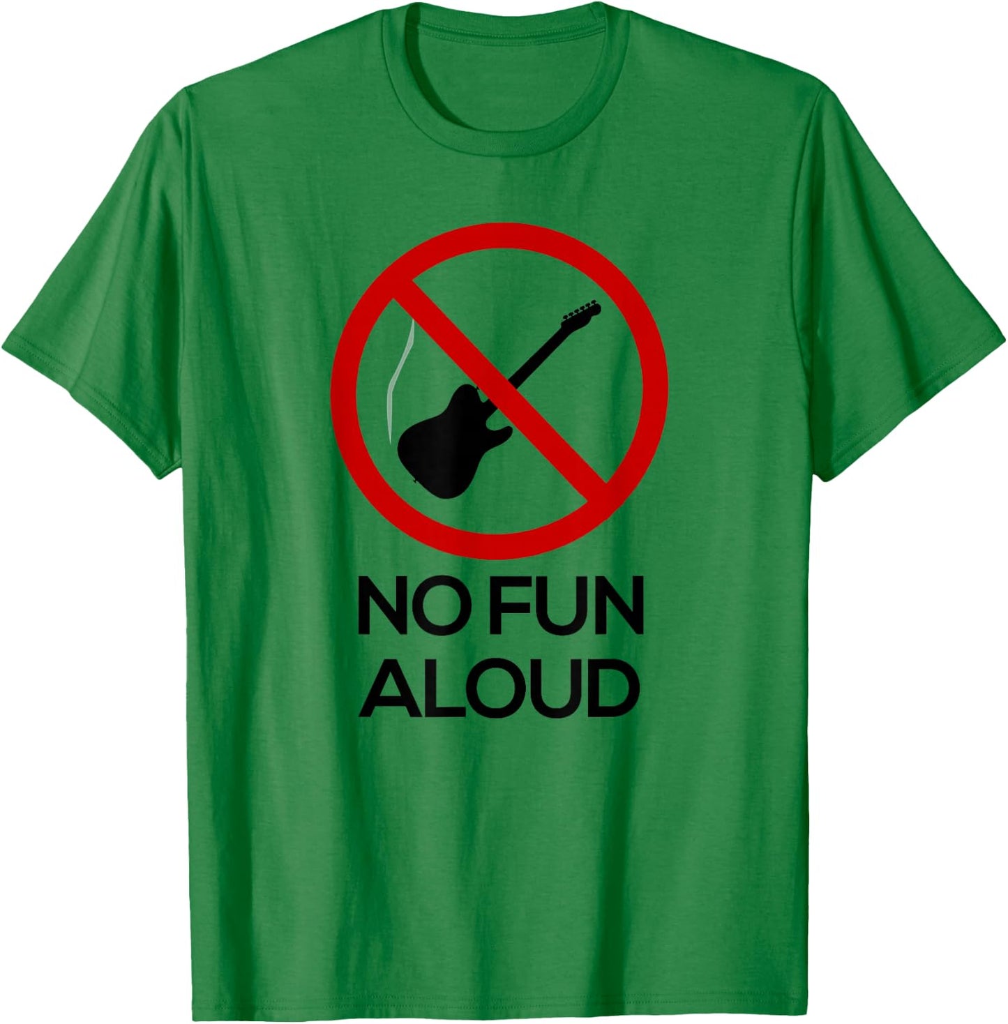 No Fun Aloud T Shirt T-Shirt - T-Shirt | Irish Green