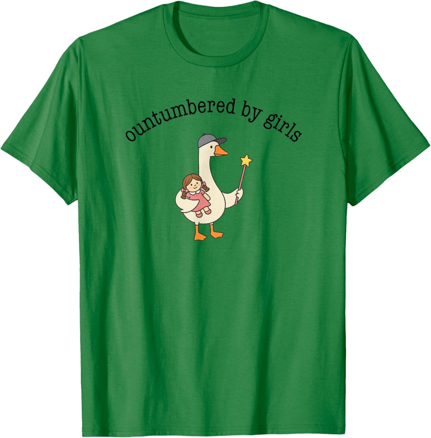 Outnumbered By Girls, Daddy Goose, Father's Day, Girl Father T-Shirt - T-Shirt | Irish Green