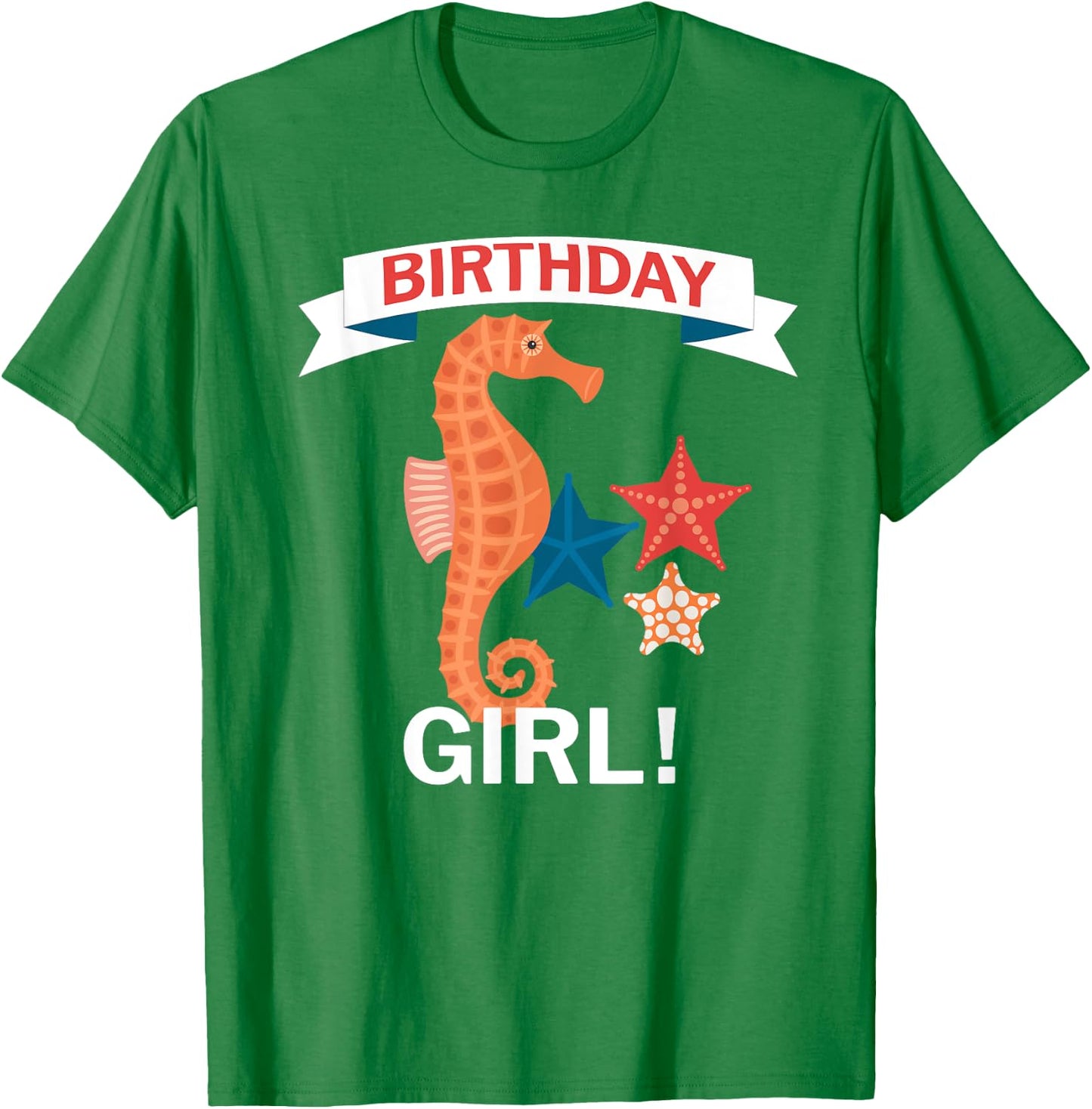 Birthday Girl SeaHorse with Sea Stars T-Shirt - T-Shirt | Irish Green