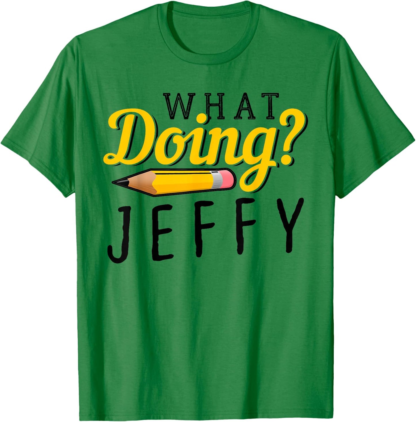 Cool, What do You Make? Jeffy Funny , Women, Children T-Shirt - T-Shirt | Irish Green