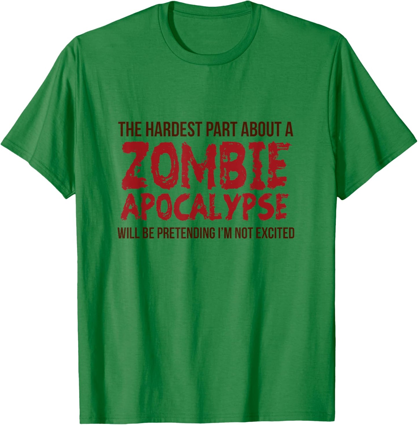 Funny Zombie Gift Shirt Apocalypse Women Adult T-Shirt - T-Shirt | Irish Green