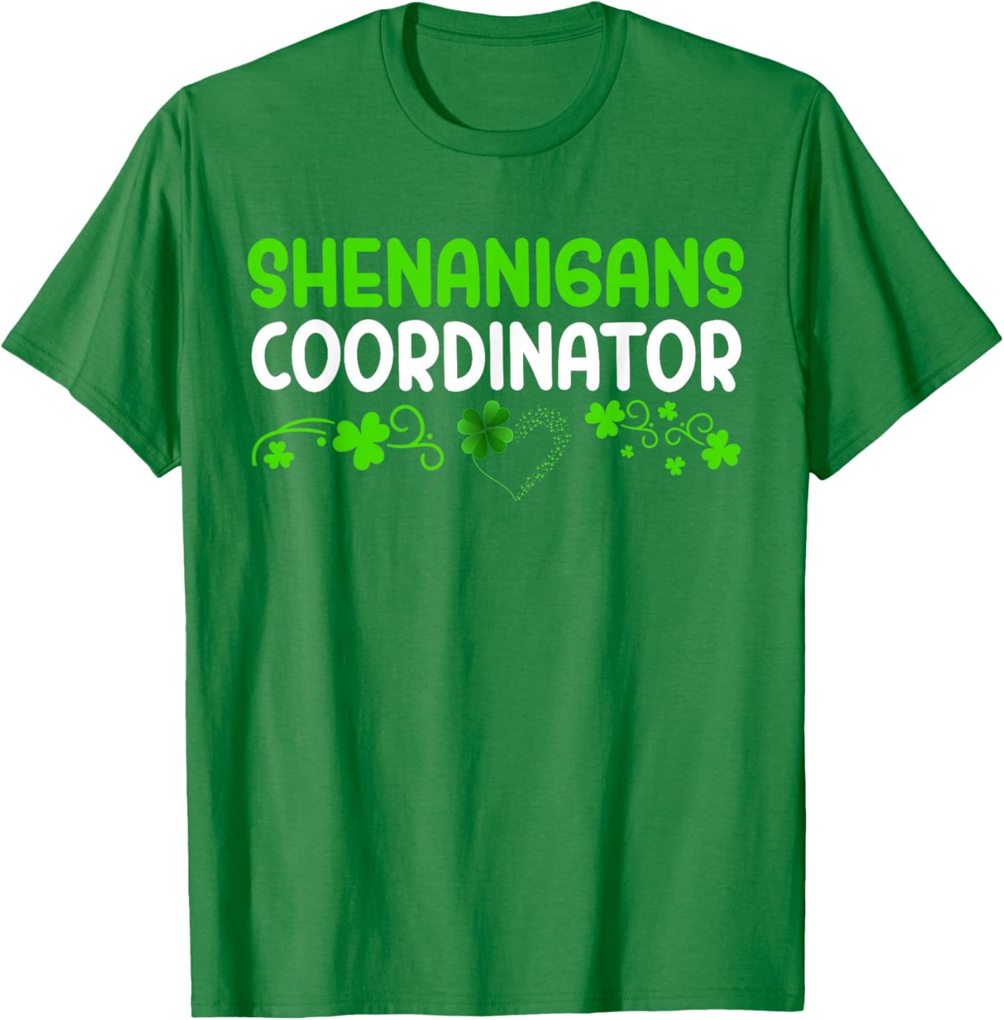 Shenanigans Coordinator Saint Irish Pats St Patrick's Day T-Shirt - T-Shirt | Irish Green