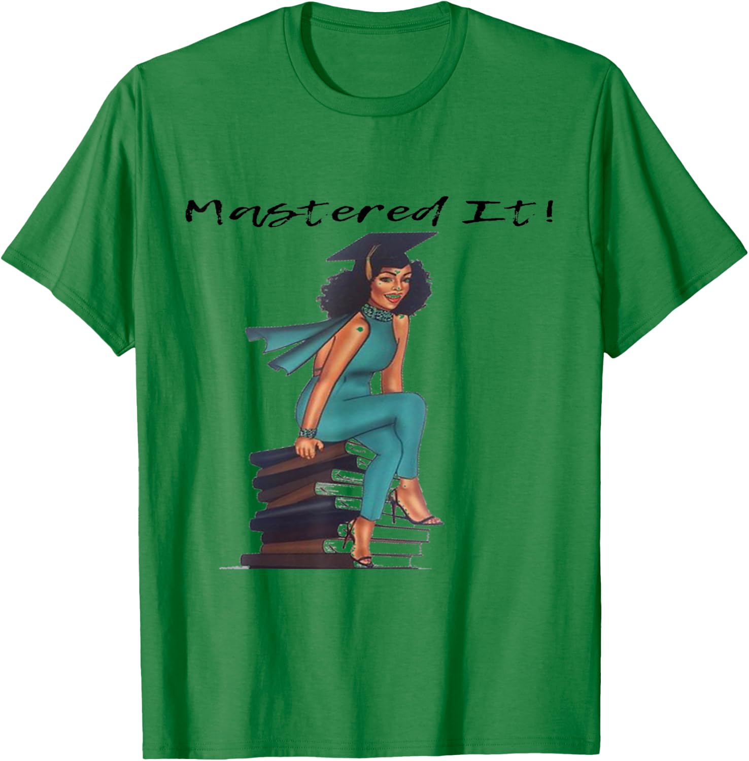 Mastered It Black Girl Magic Graduate BLM Melanin Gift T-Shirt - T-Shirt | Irish Green