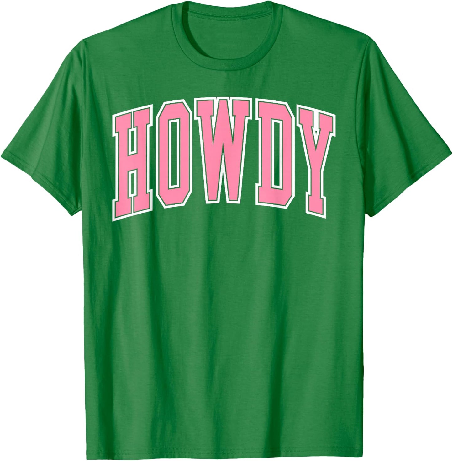 Preppy Cowgirl Varsity Pink Howdy Western Women Girls T-Shirt - T-Shirt | Irish Green