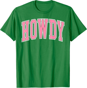 Preppy Cowgirl Varsity Pink Howdy Western Women Girls T-Shirt - T-Shirt | Irish Green