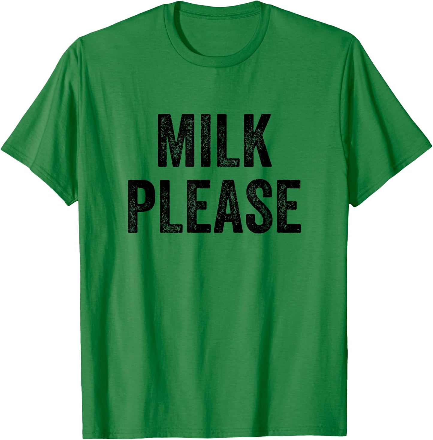 Milk Please T-Shirt - T-Shirt | Irish Green