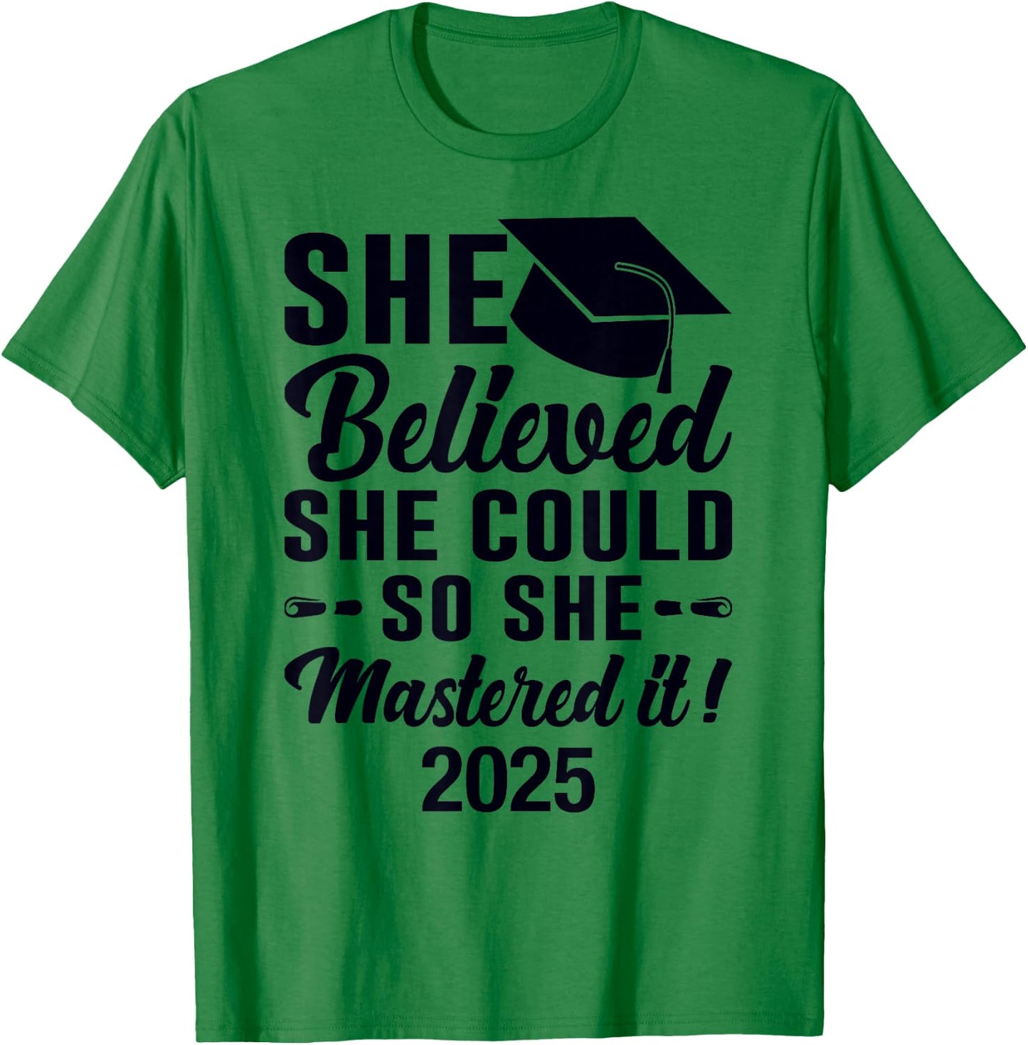 Mastered It 2025 Masters Degree Graduation Graduate Mba T-Shirt - T-Shirt | Irish Green