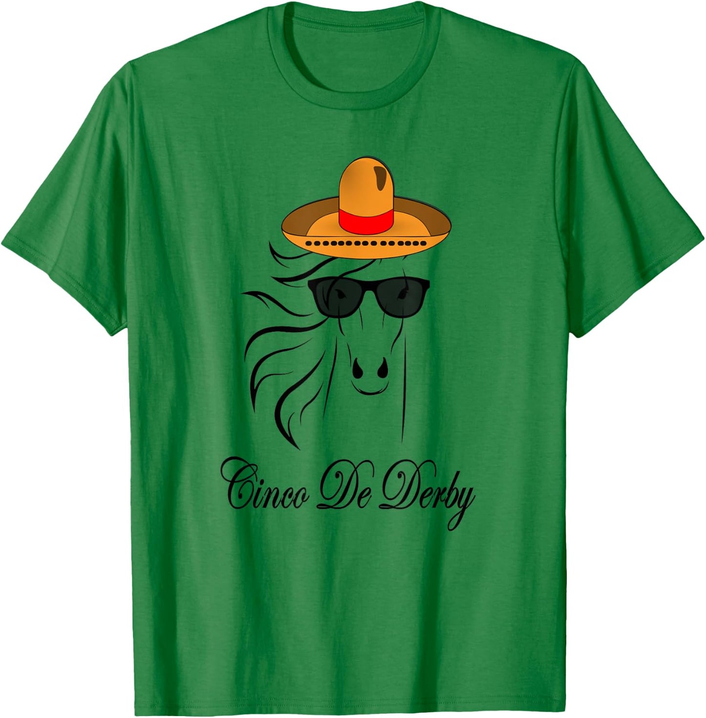 Derby Party Cinco De Mayo Horse Racing Sombrero Mexican T-Shirt - T-Shirt | Irish Green