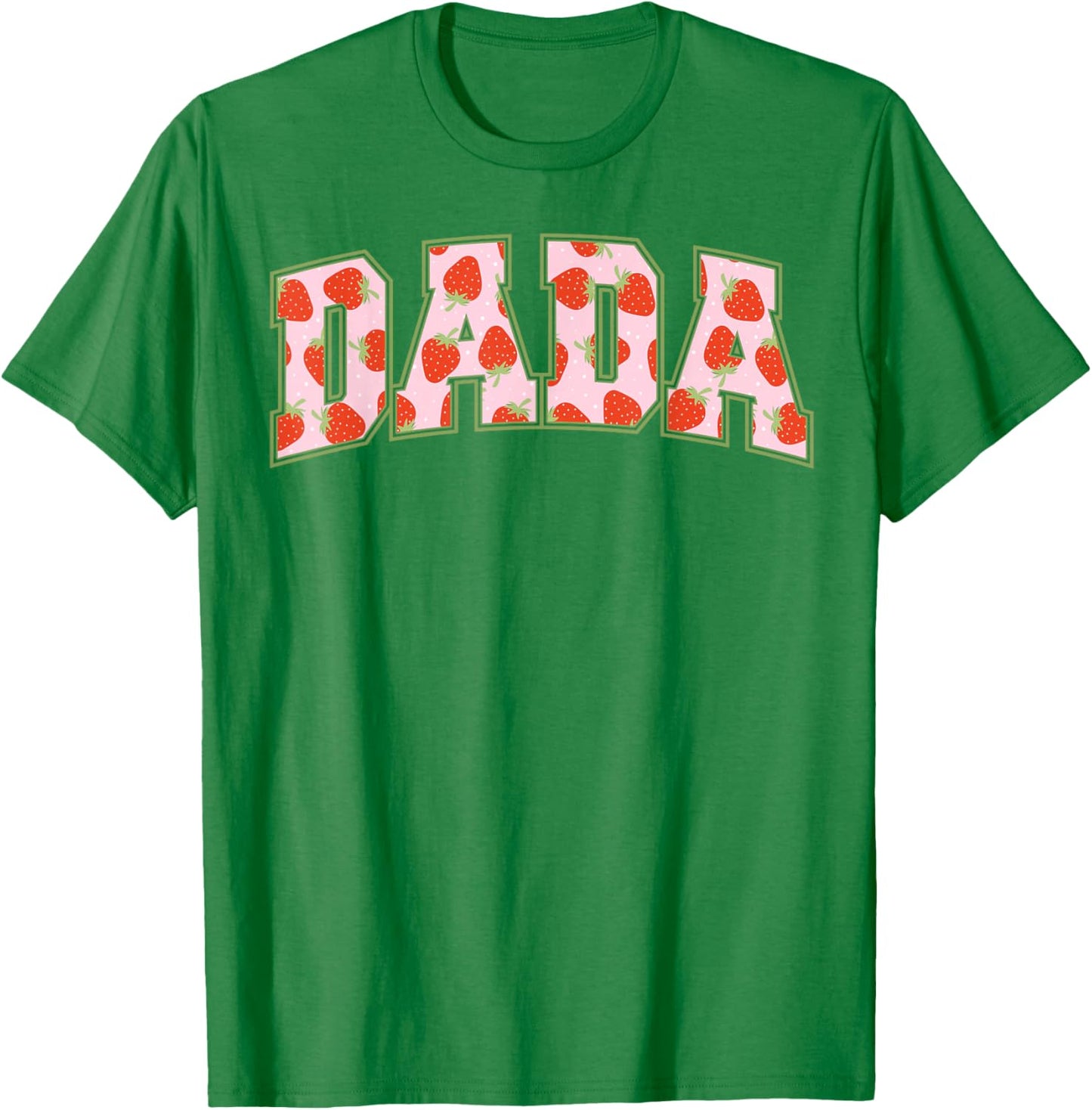 Dada of The Berry First Birthday Strawberry Family Matching T-Shirt - T-Shirt | Irish Green